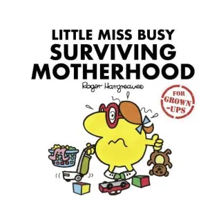 Little Miss Busy Surviving Motherhood