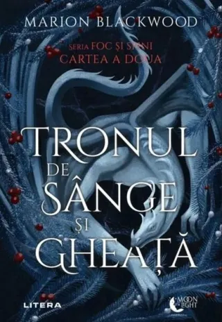 Foc și Spini. Tronul de sânge și gheață (Vol. 2)