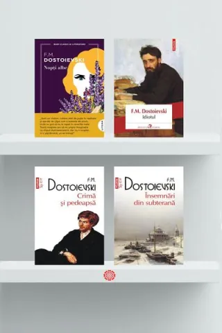 Pachet autor – Feodor Mihailovici Dostoievski