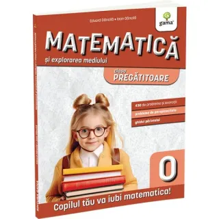 Matematică și explorarea mediului. Clasa pregătitoare