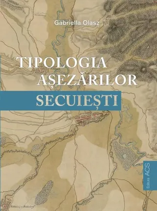 Tipologia așezărilor secuiești