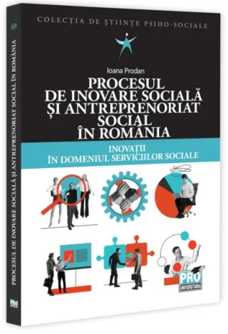 Procesul de inovare socială și antreprenoriat social în România