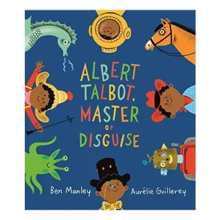 Albert Talbot: Master of Disguise