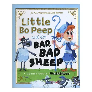 Little Bo Peep and her bad, bad sheep