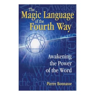 The Magic Language of the Fourth Way