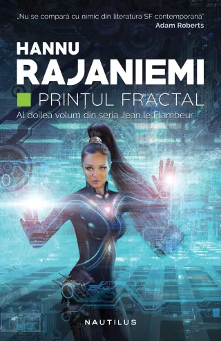 Prințul fractal (Seria JEAN LE FLAMBEUR, partea a II-a)