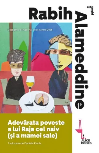 Adevărata poveste a lui Raja cel naiv (și a mamei sale)