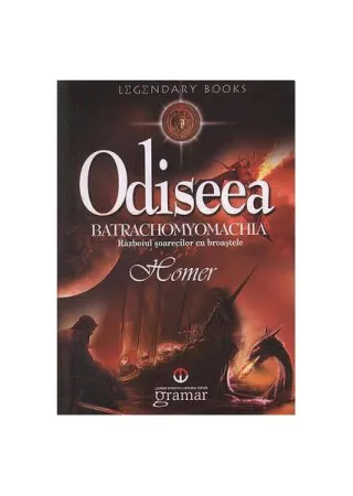 Odiseea. Batrachomyomachia