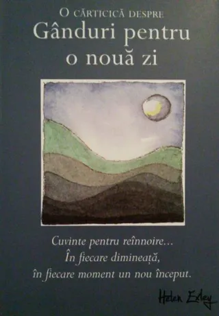 Gânduri pentru o nouă zi