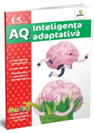 Inteligența adaptativă. AQ (5 ani). MultiQ