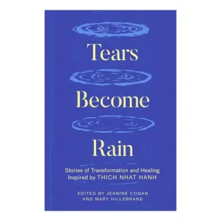 Tears Become Rain: Stories Of Transformation And H(...)