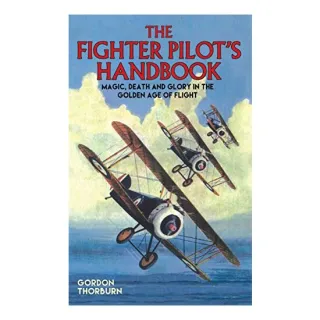 The Fighter Pilot's Handbook