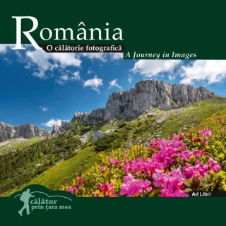 România. O călătorie fotografică / A journey in images (ed. bilingvă)