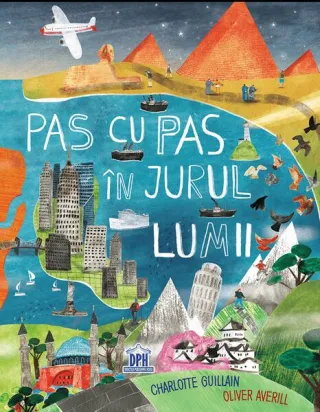 Pas cu pas în jurul lumii