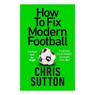 How to Fix Modern Football