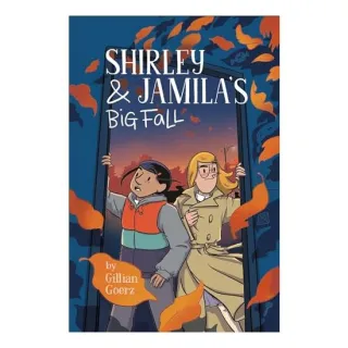 Shirley and Jamila's Big Fall, Gillian Goerz
