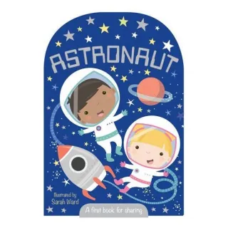 Let's Pretend to be...an Astronaut