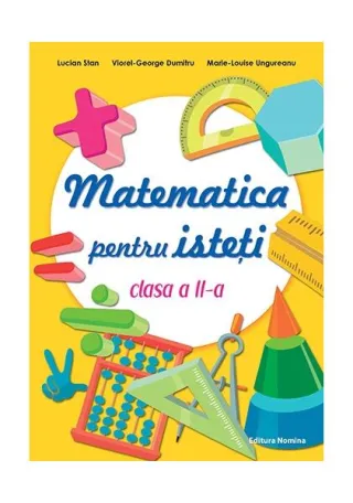 Matematică pentru isteți. Clasa a II-a