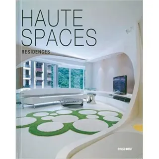 Haute Spaces: Residences