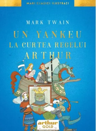 Un yankeu la curtea regelui Arthur