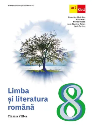 Limba și literatura română. Clasa a VIII-a