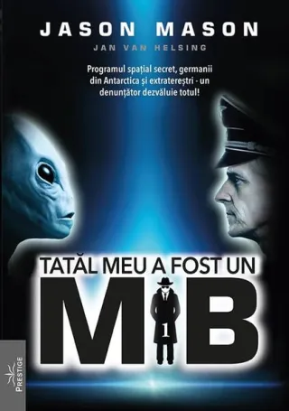 Tatăl meu a fost un MIB (Vol. 1)