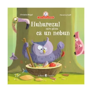 Huhurezul care gătea ca un nebun