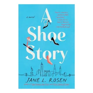 Shoe Story, Jane L. Rosen