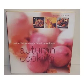 Autumn Cooking (Seasonal Cooking)