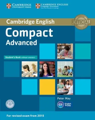 Compact Advanced Student's Book without answers with CD-ROM