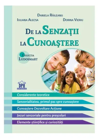De la senzații la cunoaștere - teorie și jocuri