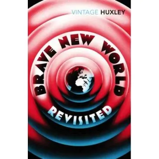 Brave New World Revisited