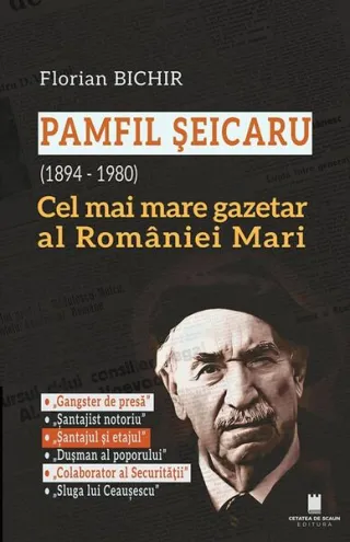 Pamfil Șeicaru (1894 - 1980)