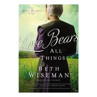 Love Bears All Things