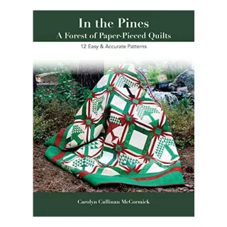 In the Pines - A Forest of Paper-Pieced Quilts