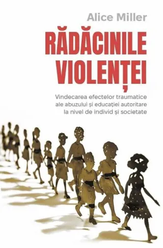 Rădăcinile violenței