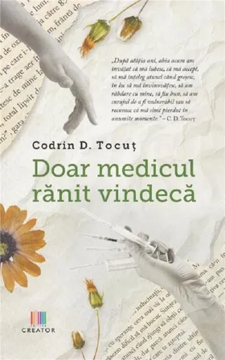 Doar medicul rănit vindecă
