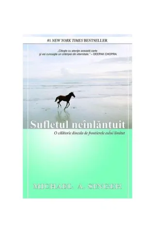 Sufletul neînlănţuit. O călătorie dincolo de frontierele eului limitat