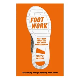Foot Work, Tansy E. Hoskins