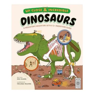 Up Close and Incredible: Dinosaurs A Prehistoric Adventure with a 3× Magnifying Glass