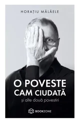 O poveste cam ciudată și alte două povestiri