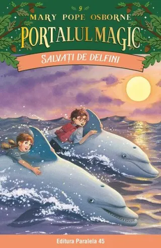 Portalul magic. Salvați de delfini (Vol. 9)