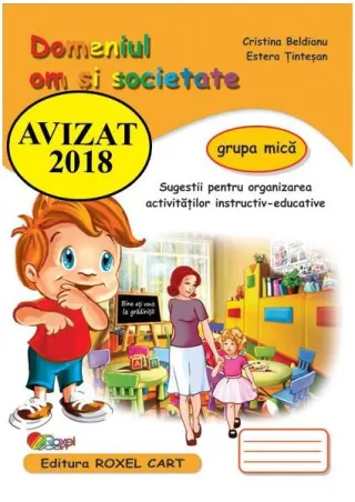 Domeniul om și societate. Grupa mică