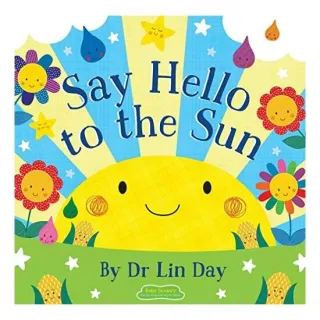 Say Hello to the Sun