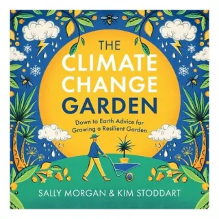 The Climate Change Garden, Updated Edition: Down T(...)