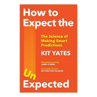 How To Expect The Unexpected