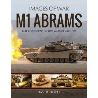 M1 Abrams: Rare Photographs from Wartime Archives (Images of(...)