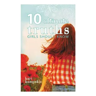 10 ultimate truths girls should know