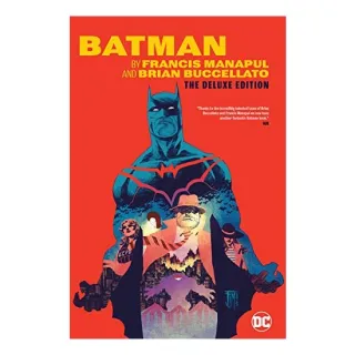 Batman by Francis Manapul & Brian Buccellato Deluxe Edition
