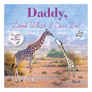 Daddy, look what I can do!